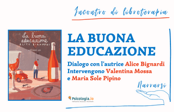 La Buona Educazione - Narrarsi | Psicologia.io